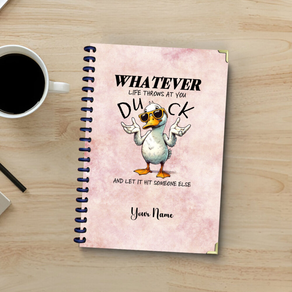 Whatever Life Throws At You Funny Duck Spiral Notebook Cool Duck Quote Journal 5.5 x 8.3 in, 120 Pages Lined Notebook 1 2 NOTB0052