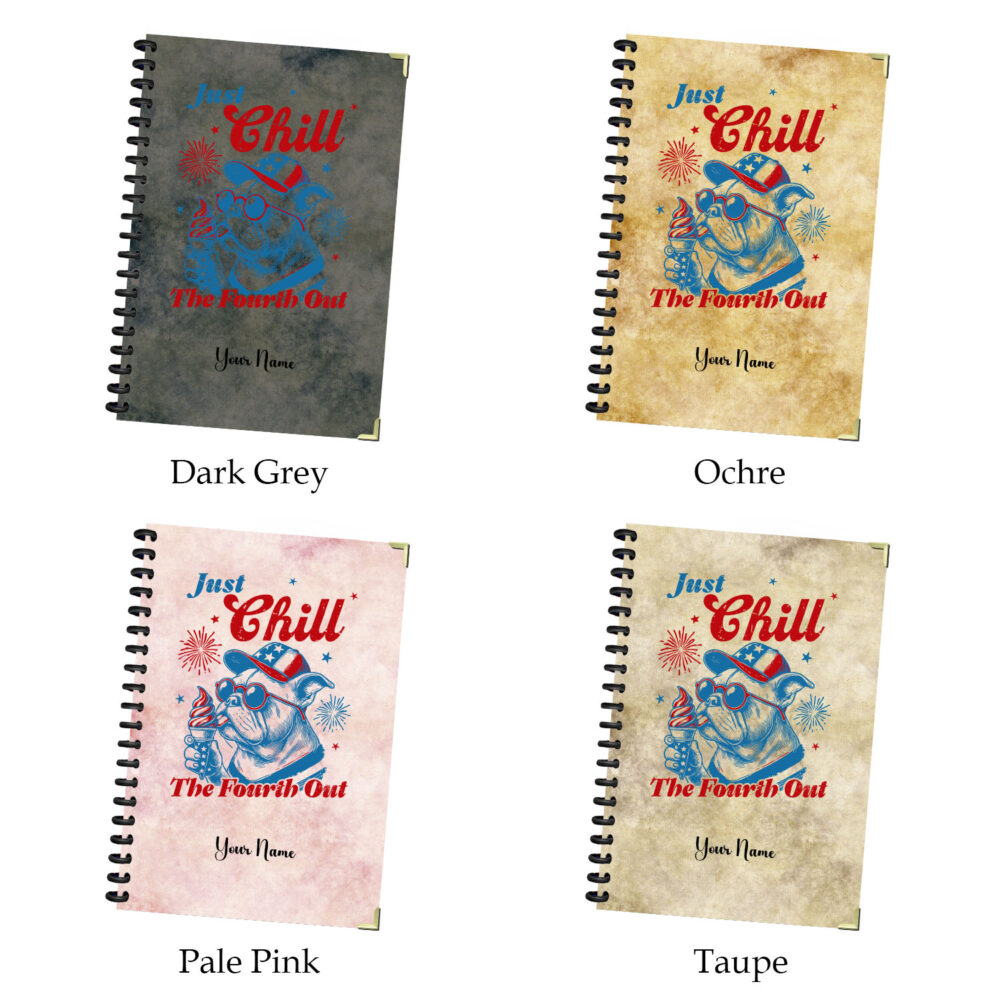 Just Chill the Fourth Out Spiral Notebook – Funny Patriotic Dog Design, 120 Pages, 5.5 x 8.3 Inch Journal for July 4th Vibes & Daily Notes 2 3 NOTB0059