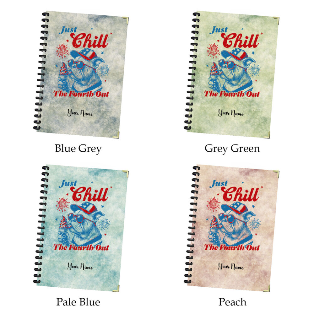 Just Chill the Fourth Out Spiral Notebook – Funny Patriotic Dog Design, 120 Pages, 5.5 x 8.3 Inch Journal for July 4th Vibes & Daily Notes 3 4 NOTB0059