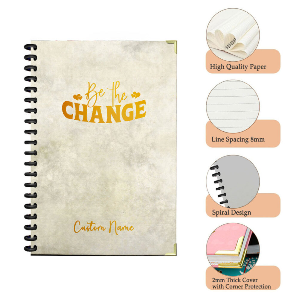 Personalize Spiral Notebook Be the Change Inspirational , Motivate Quote 120 Pages, 5.5 x 8.3 inch 3 4 PERNOTE093