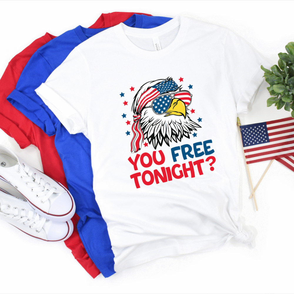 You Free Tonight Shirt, 4th Of July T-shirt, USA Flag Shirt, USA Tshirt, Happy 4th July, Freedom Shirt, Fourth Of July Tee, Independence 1 1229176807 1