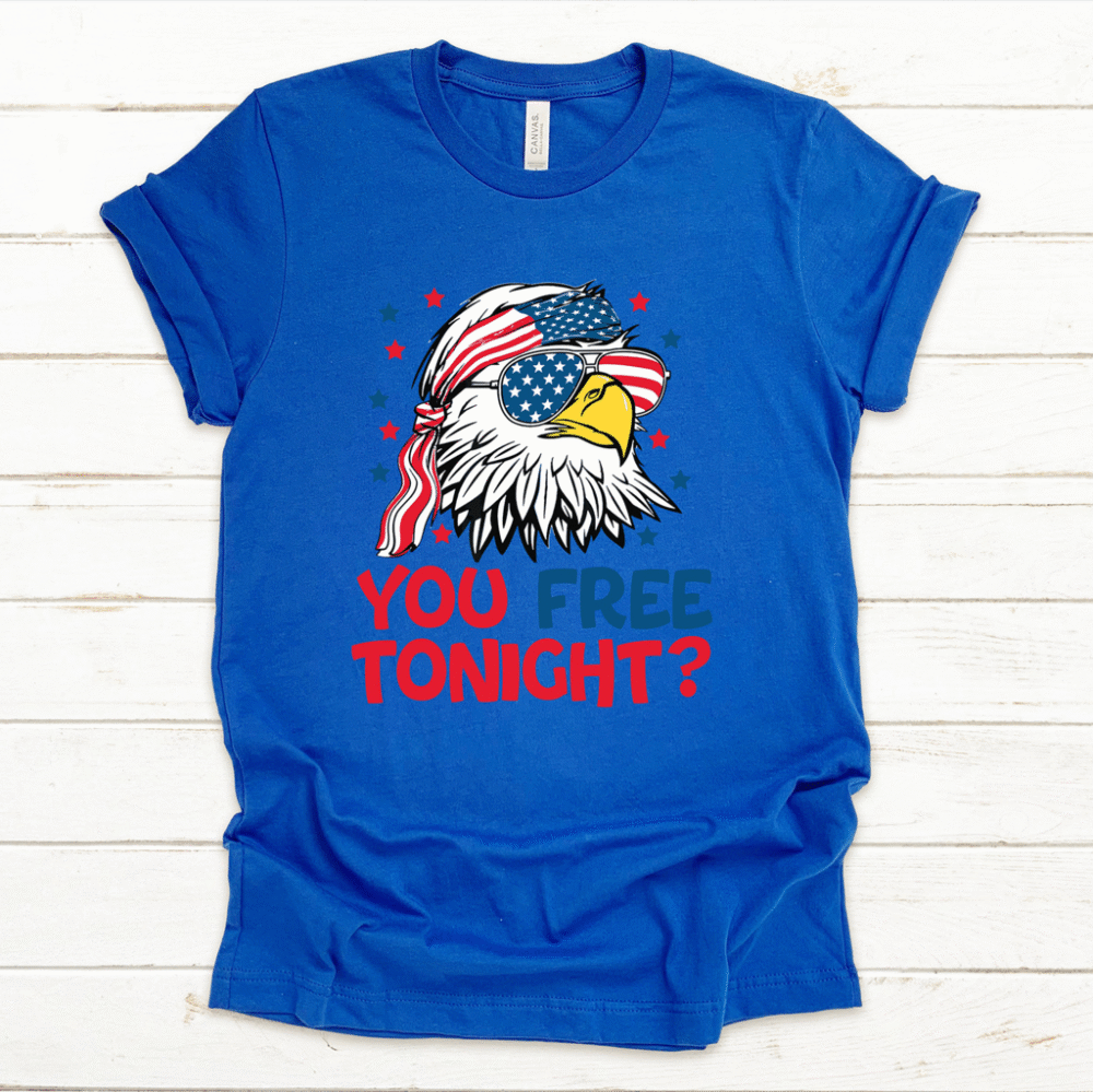 You Free Tonight Shirt, 4th Of July T-shirt, USA Flag Shirt, USA Tshirt, Happy 4th July, Freedom Shirt, Fourth Of July Tee, Independence 2 1229176807 2 1